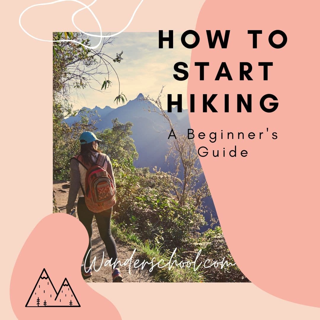 How To Start Hiking: A Beginner's Guide - Wanderschool