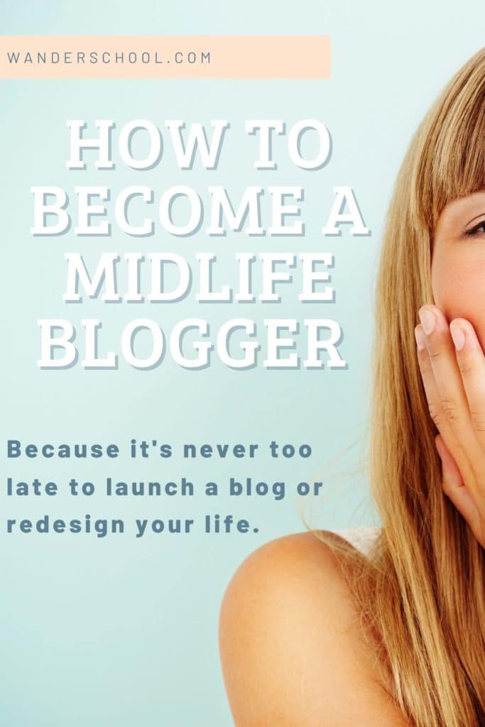 how to become a midlife blogger influencer